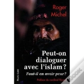 Peut-On Dialoguer Avec L'Islam ?