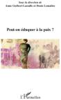 Peut-On Éduquer La Paix ? - Preview