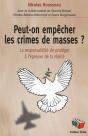 Peut-On Empêcher Les Crimes De Masses ? La Responsabilité De Protéger À L'Épreuve De La Réalité - Preview