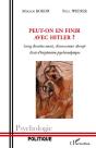 Peut-On En Finir Avec Hitler ? Long Cheminement, Dénouement Abrupt ; Essai D'Inspiration Psychanalytique - Preview