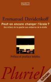 Peut-On Encore Changer L'Ecole ?
