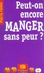 Peut-On Encore Manger Sans Peur ? - Preview