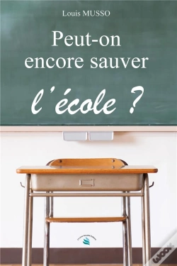 Capa do artigo Peut-On Encore Sauver L'Ecole ?