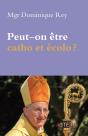 Peut-On Être Catho Et Écolo ? - Preview