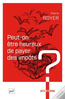 Capa do artigo Peut-On Être Heureux De Payer Des Impôts ?