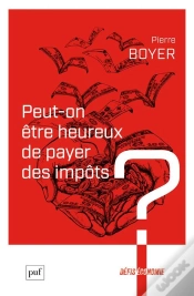 Capa do artigo Peut-On Être Heureux De Payer Des Impôts ?