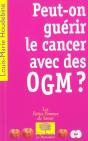 Peut-On Guerir Le Cancer Avec Des Ogm - Preview