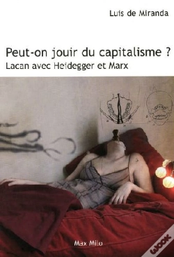 Capa do artigo Peut-On Jouir Du Capitalisme ? Avec Lacan, Marx Et Heidegger