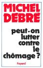 Peut-On Lutter Contre Le Chomage ? - Preview