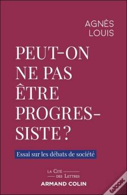 Capa do artigo Peut-On Ne Pas Être Progressiste ? Essai Sur Les Débats De Société