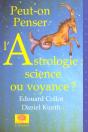 Peut-On Penser L'Astrologie ; Science Ou Voyance - Preview