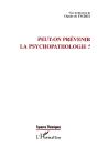 Peut-On Prevenir La Psychopathologie ? - Preview