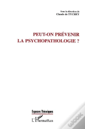 Peut-On Prevenir La Psychopathologie ?