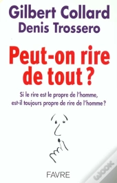 Peut-On Rire De Tout