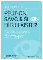 Peut-On Savoir Si Dieu Existe ? - Preview