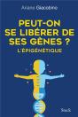 Peut-On Se Libérer De Ses Genes ? L'Épigénétique - Preview