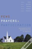 Pews, Prayers, And Participation