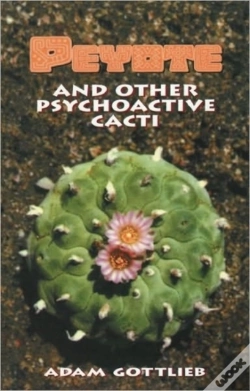 Capa do artigo Peyote And Other Psychoactive Cacti