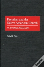 Capa do artigo Peyotism And The Native American Church