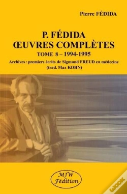 Capa do artigo P.Fédida Oeuvres Complètes Tome 8 : 1994-1995