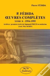 Capa do artigo P.Fédida Oeuvres Complètes Tome 8 : 1994-1995