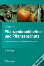 Pflanzenkrankheiten Und Pflanzenschutz