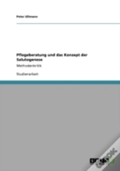 Pflegeberatung Und Das Konzept Der Salutogenese