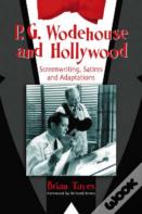P.G. Wodehouse And Hollywood