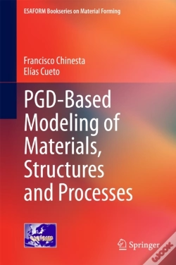 Capa do artigo Pgd-Based Modeling Of Materials, Structures And Processes