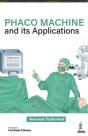 Phaco Machine And Its Applications - Preview