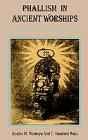 Phallism In Ancient Worships - Preview