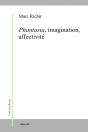 Phantasia, Imagination, Affectivité - Preview