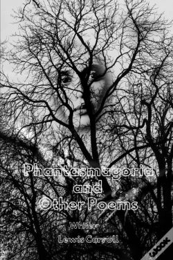 Capa do artigo Phantasmagoria And Other Poems