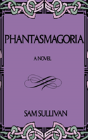 Phantasmagoria - Preview