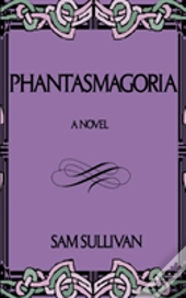 Phantasmagoria