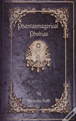 Capa do artigo Phantasmagorical Phobias