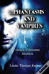 Phantasms And Vampires