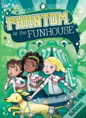 Phantom At The Funhouse