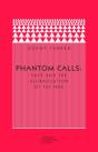 Phantom Calls - Preview