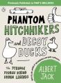 Phantom Hitchhikers And Decoy Ducks - Preview