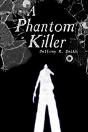 Phantom Killer - Preview