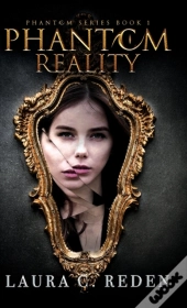 Phantom Reality