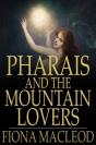 Pharais And The Mountain Lovers - Preview