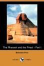 Pharaoh And The Priest - Part I (Dodo Press) - Preview