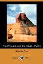 Pharaoh And The Priest - Part Ii (Dodo Press) - Preview