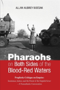 Pharaohs On Both Sides Of The Blood-Red Waters - Preview