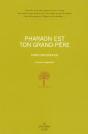 Pharaon Est Ton Grand-Père - Preview