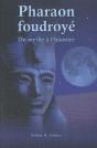 Pharaon Foudroyé ; Du Mythe À L'Histoire - Preview