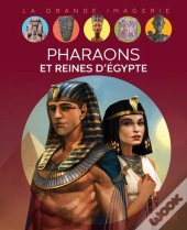 Pharaons Et Reines D'Égypte