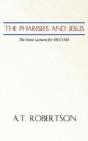 Pharisees And Jesus: The Stone Lectures - Preview